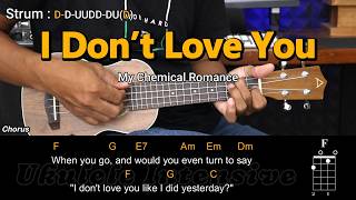 I Don’t Love You - My Chemical Romance - Ukulele Chords Tutorials (Play Along)