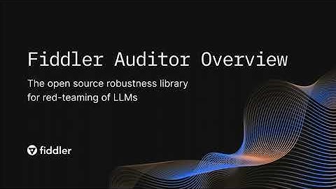 Fiddler Auditor: The Open Source Robustness Library for Red-teaming of LLMs