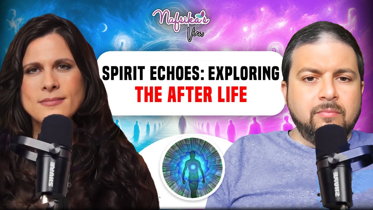 Spirit Echoes : Exploring The After Life  Ft. Joshua Louis