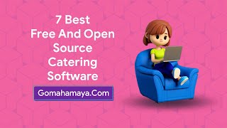 7 Best Free And Paid Catering Software