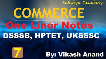 #7 || One Liner Notes for Commerce, Accounting, Management | DSSSB, UKSSSC | By Vikash Anand Barnwal