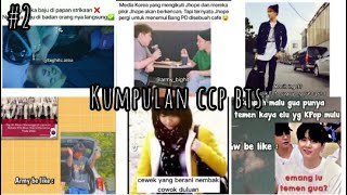 KUMPULAN CCP BTS #2 || SAD || COOL || HALU || NGAKAK