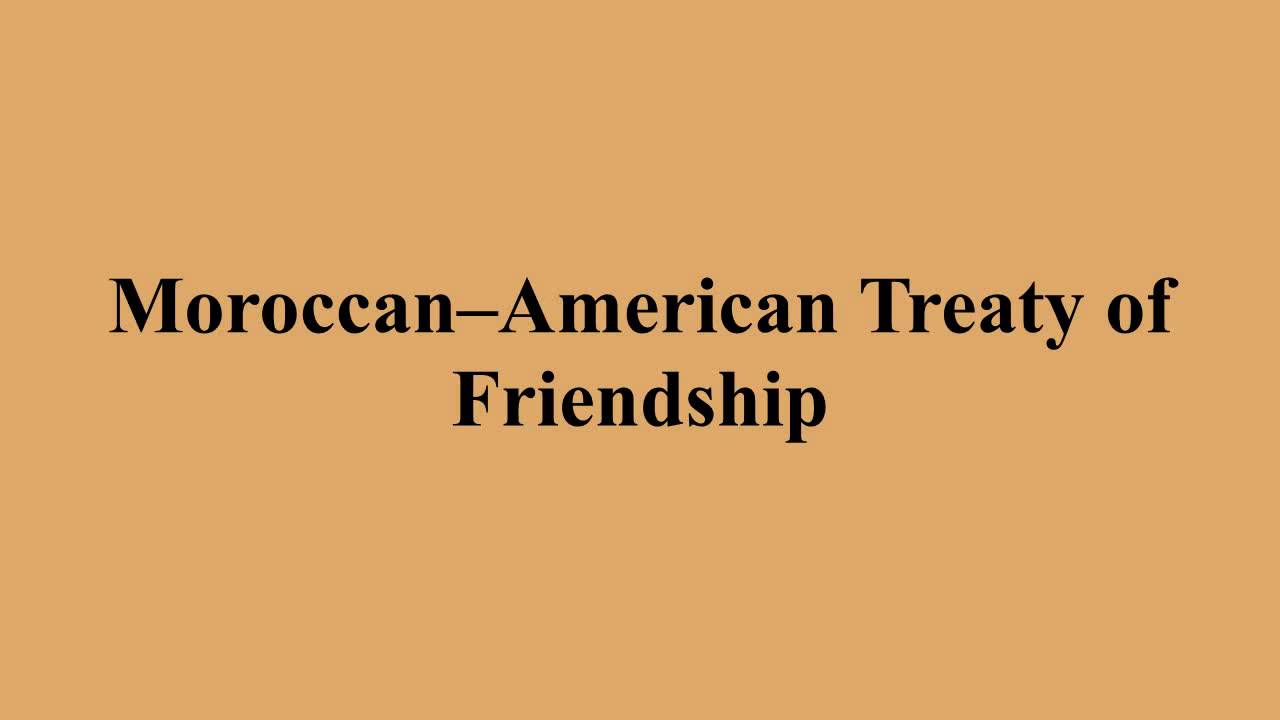 Moroccan–American Treaty of Friendship