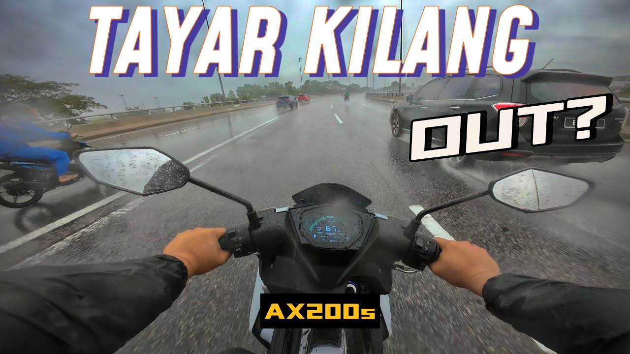 TAYAR KILANG AX200S TAK BAGUS ? TEST DALAM CUACA HUJAN | QJMOTOR AX200S