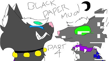Black Paper Moon MAP Part 4