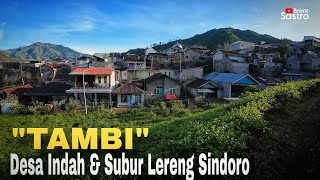 Download lagu 'TAMBI,' a beautiful and fertile village on the slopes of Sindoro, offers abundant water, even du...