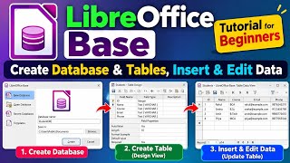 Information 1. LibreOffice Base Tutorial for Beginners | Create Database & Tables, Insert & Edit Data News