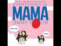 Everything Is Mama By Jimmy Fallon Read Aloud