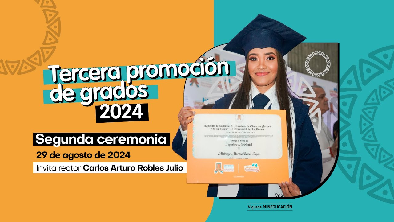 Segunda Ceremonia de la Primera Promoción de grados de 2024 - 29 de ...