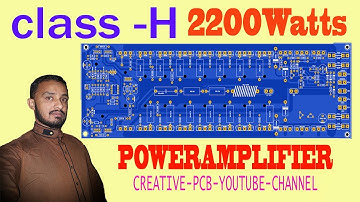 how to make_class -H-step low and high- power amplifier-2200 watt..Youtube.Videos