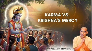 Karma vs. Krishna