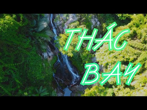 Video [FLYCAM] THÁC BAY - ĐỒNG QUẾ - SÔNG LÔ - VĨNH PHÚC |... - youtube