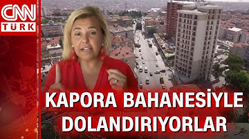 Emlak sitelerinde kapora tuzağı