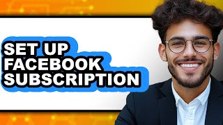 Celebrity How to Set Up Facebook Subscription (Updated 2025) Wealth
