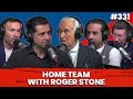 Home Team with Roger Stone | PBD Podcast | Ep. 331