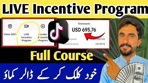 LIVE Incentive Program Full Course | LIVE Incentive Program dollar Kaise kamae | Tiktok earning karo
