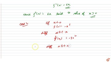 If `f(x)=|x|^3` , show that `f^(x)` exists for all real x and find it....