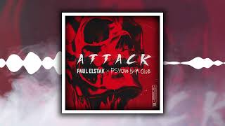 Paul Elstak & Psycho Boys Club - Attack Resimi