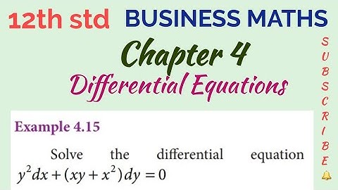 12th std/BUSINESS MATHS/Chapter 4/Differential Equations/Example 4.15