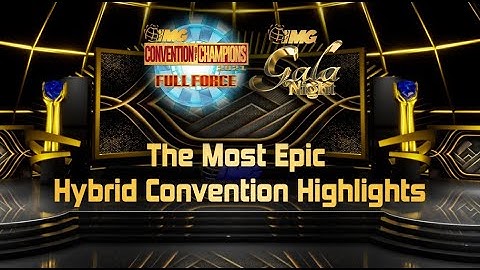The Most Epic Hybrid Convention Highlights | IMG Convention of Champions 2021: FULL FORCE Gala Night