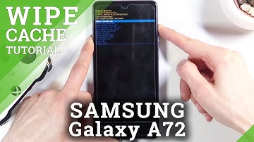 How to Wipe Cache Partition on SAMSUNG Galaxy A72 - Clear Cache Data
