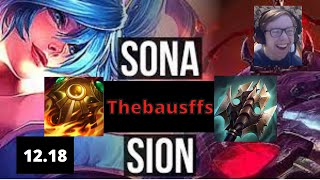 Thebausffs Playing TANK SION vs SONA TOP ( 100% WINRATE)