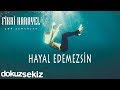 Fikri Karayel - Hayal Edemezsin (Official Audio)