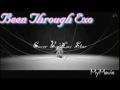 LUV STAR COMEBACK ( 4'TH TRACK ) - BEEN THROUGH SHORT VER BY EXO