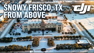 Snowy Frisco, Texas from Above ❄️🚁 | Drone Footage 4K