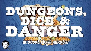 Dungeons, dice and danger in about 3 minutes