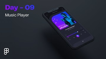 Daily UI Design Challenge | Day - 09 | Music Player App UI