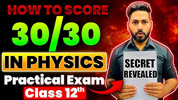 How to Get 30 Marks in Physics Practical | Physics Important Viva Questions | Class 12 CBSE 2025