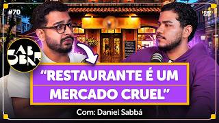 Why Restaurants Fail in Brazil (and How to Survive) | Daniel Sabbá - CW Cast #70