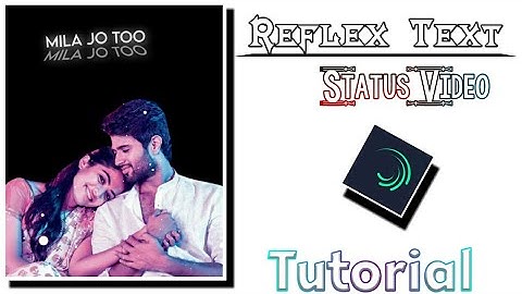 How to create reflex text status in alight motion pro editing tutorial edits by technical afshan