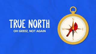Oh Geeez, Not Again - True North (Official Visualizer) 🧭