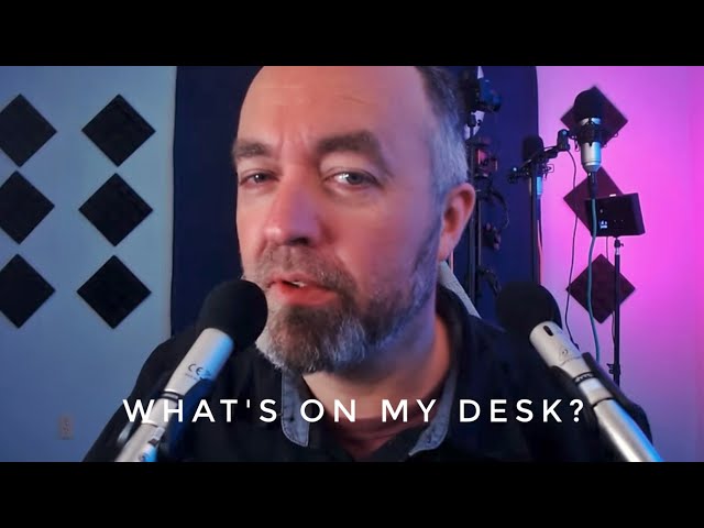 What's on my Desk? - Scottish ASMR