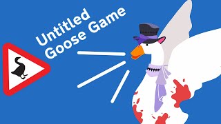 [Untitled Goose Game] HONK HONK I AM A HORRIFYING FORCE #gavisbettel #holotempus
