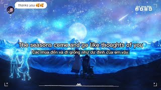 Famous Seasons Nightcore - lyrics Vietsub Wealth