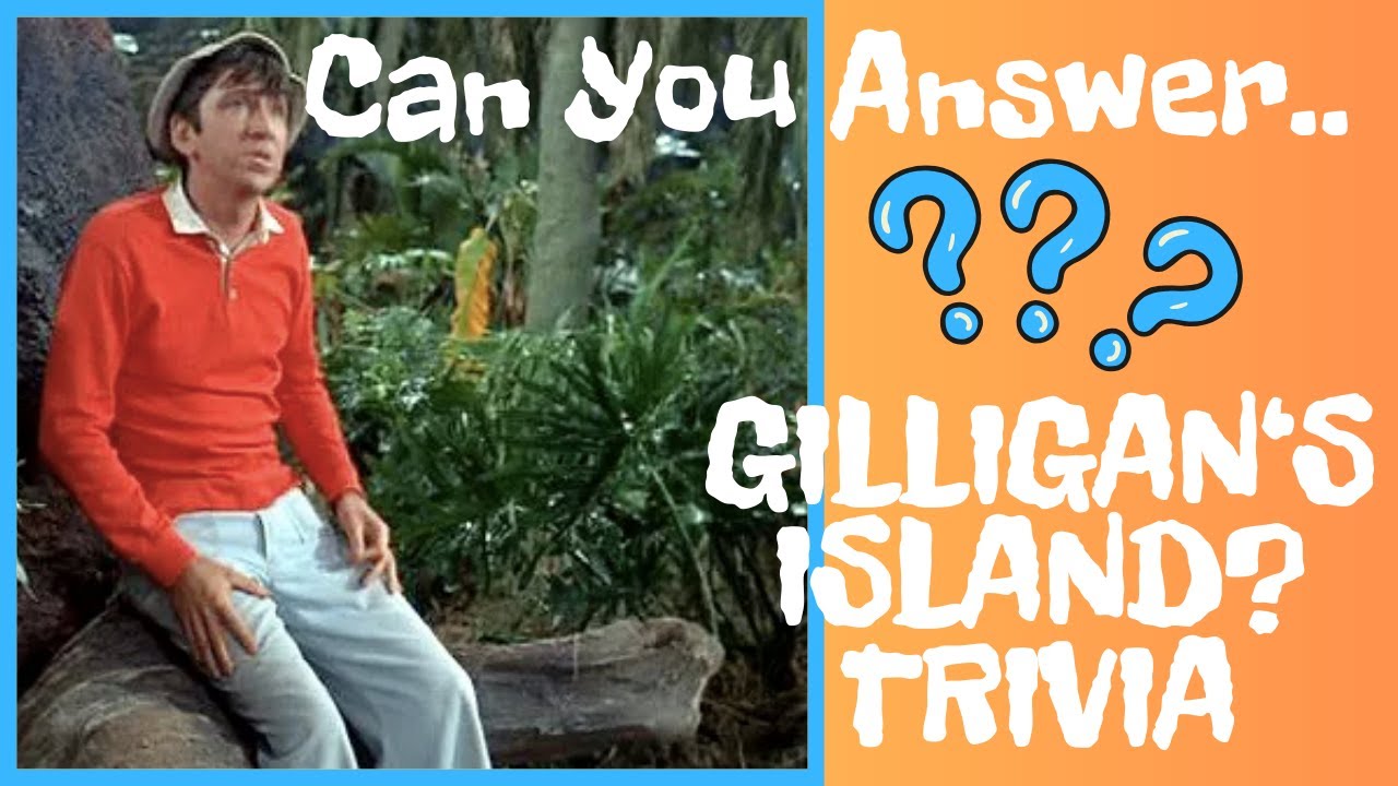 TV Show Trivia - Gilligan's Island - YouTube