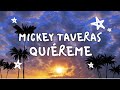 Mickey taveras  quireme con letra