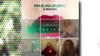 Paulina Rubio ft. Nacho - Desire (Me Tienes Loquita) / URBANA FM