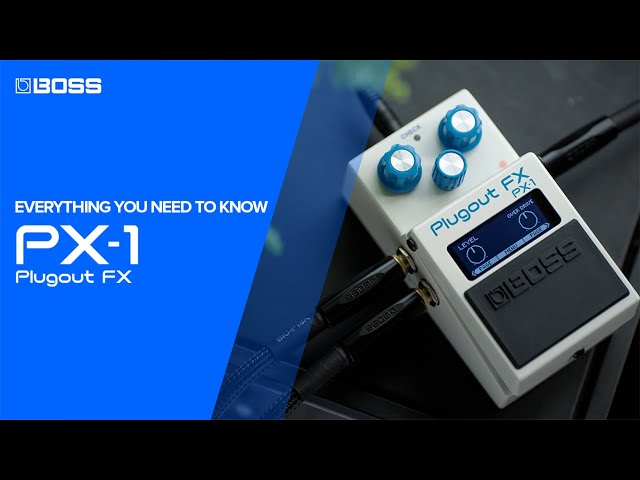 BOSS PX-1 Plugout FX | Everything You Need to Know - YouTube