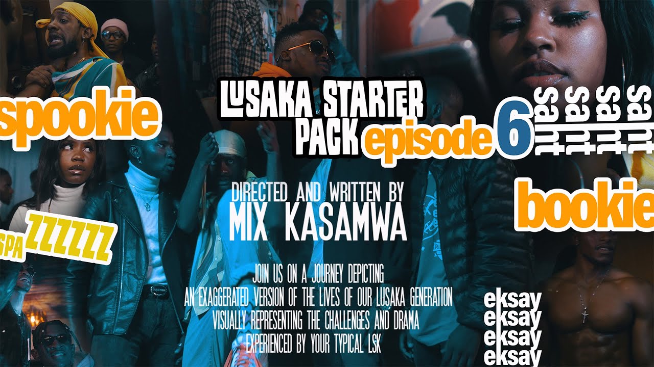 ⁣Lusaka Starter Pack || Episode 6 SEASON FINALE