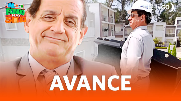 Al Fondo hay Sitio 12: Nachito brings it all (ADVANCE)