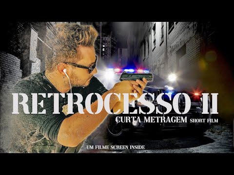 RETROCESSO 2 CURTA METRAGEM