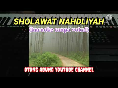 SHOLAWAT NAHDLIYAH(Karaoke tanpa vokal)