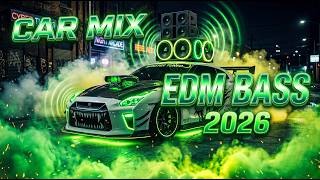 🚗🔊 Bass Boosted Car Music | DJ EDM Mix 🔥🎧