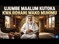 UJUMBE MTUKUFU KUTOKA KWA RUHANI WAKO ZINGATIA UNA MAJIBU YAKO Muhimuuu