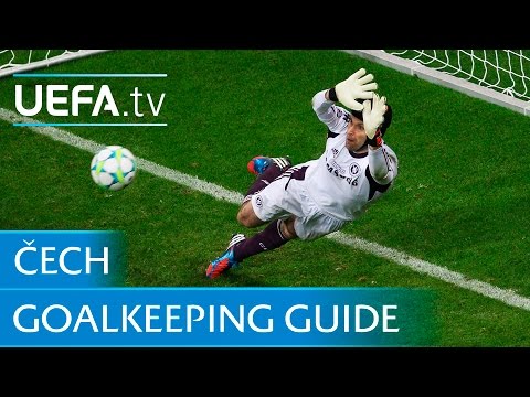 Čech&rsquo;s goalkeeping guide