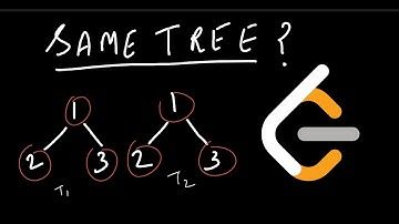Same Tree | LeetCode 100 | Coding Interview Problem